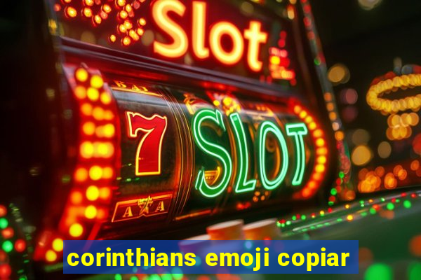 corinthians emoji copiar